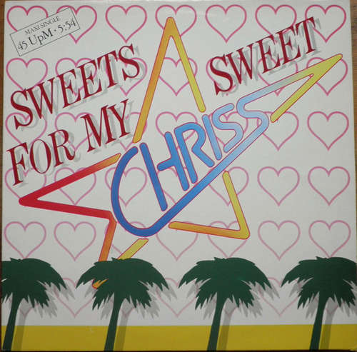 Cover Chriss (3) - Sweets For My Sweet (12, Maxi) Schallplatten Ankauf