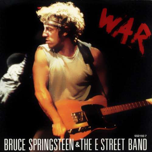 Cover Bruce Springsteen & The E Street Band* - War (7, Single) Schallplatten Ankauf