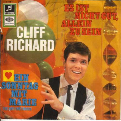 Bild Cliff Richard - Es Ist Nicht Gut, Allein Zu Sein / Ein Sonntag Mit Marie (The Day I Met Marie) (7, Single, Mono, Ad1) Schallplatten Ankauf