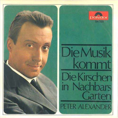 Cover Peter Alexander - Die Musik Kommt (7, Single, Mono, RE) Schallplatten Ankauf