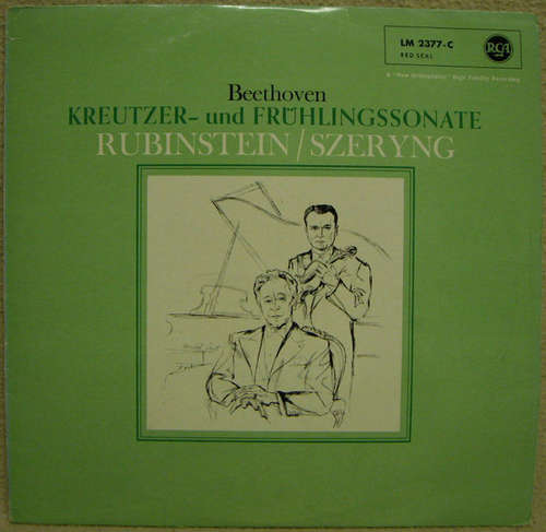 Cover Beethoven* - Rubinstein* / Szeryng* - Kreutzer- Und Frühlingssonate (LP, Mono) Schallplatten Ankauf