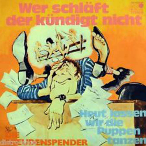 Cover Die Freudenspender - Wer Schläft Der Kündigt Nicht (7, Single) Schallplatten Ankauf