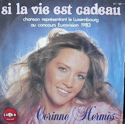 Cover Corinne Hermès - Si La Vie Est Cadeau (7, Single) Schallplatten Ankauf
