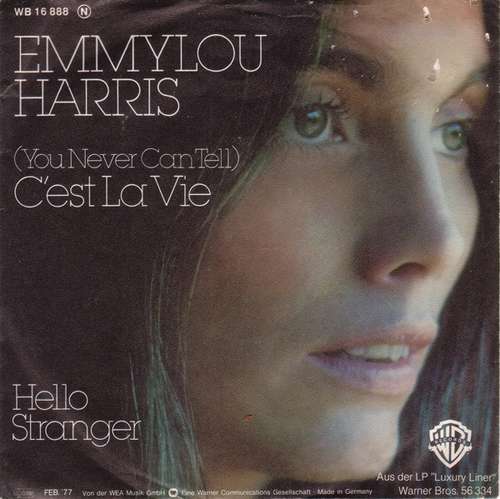 Bild Emmylou Harris - (You Never Can Tell) C'est La Vie (7, Single) Schallplatten Ankauf