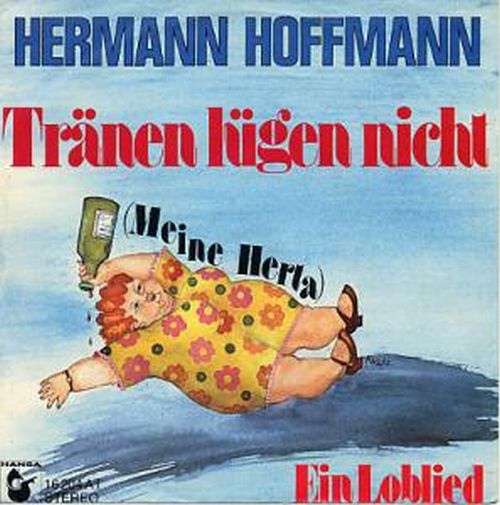 Cover Hermann Hoffmann - Tränen Lügen Nicht (Meine Herta) (7, Single) Schallplatten Ankauf