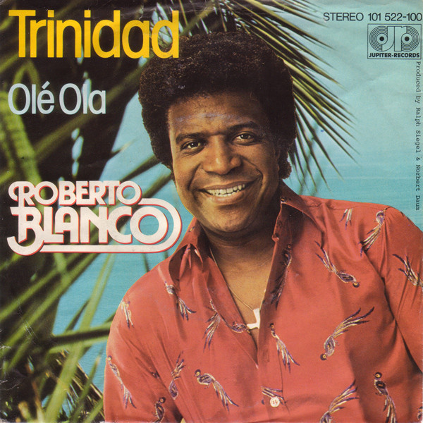 Cover Roberto Blanco - Trinidad (7, Single) Schallplatten Ankauf