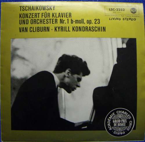 Cover Tschaikowsky* – Van Cliburn • Kyrill Kondraschin* - Konzert Für Klavier Und Orchester Nr. 1 B-moll, Op. 23 (LP, RE) Schallplatten Ankauf