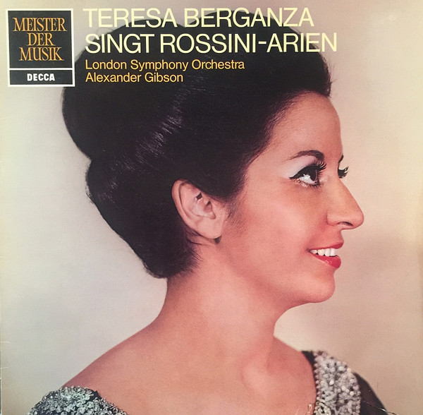 Cover London Symphony Orchestra*, Alexander Gibson, Teresa Berganza - Teresa Berganza Singt Rossini-Arien (LP) Schallplatten Ankauf