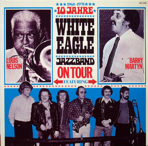 Cover White Eagle Jazzband - 10 Jahre White Eagle Jazzband On Tour (LP, Album) Schallplatten Ankauf