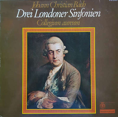 Cover Johann Christian Bach, Collegium Aureum - Drei Londoner Sinfonien (LP) Schallplatten Ankauf