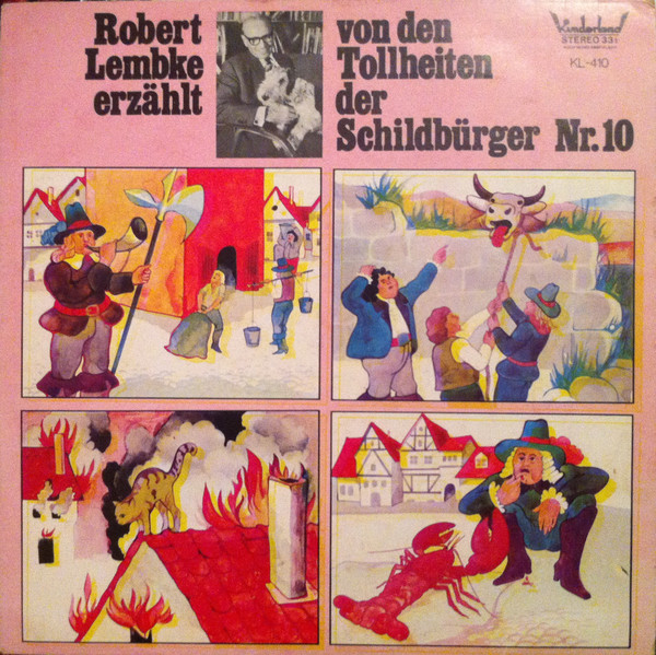Cover Robert Lembke - Robert Lembke Erzählt Von Den Tollheiten Der Schildbürger Nr. 10 (LP) Schallplatten Ankauf