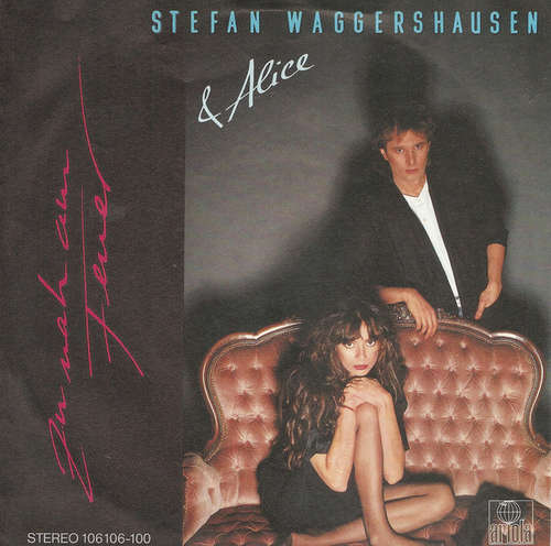 Bild Stefan Waggershausen & Alice (4) - Zu Nah Am Feuer (7, Single) Schallplatten Ankauf