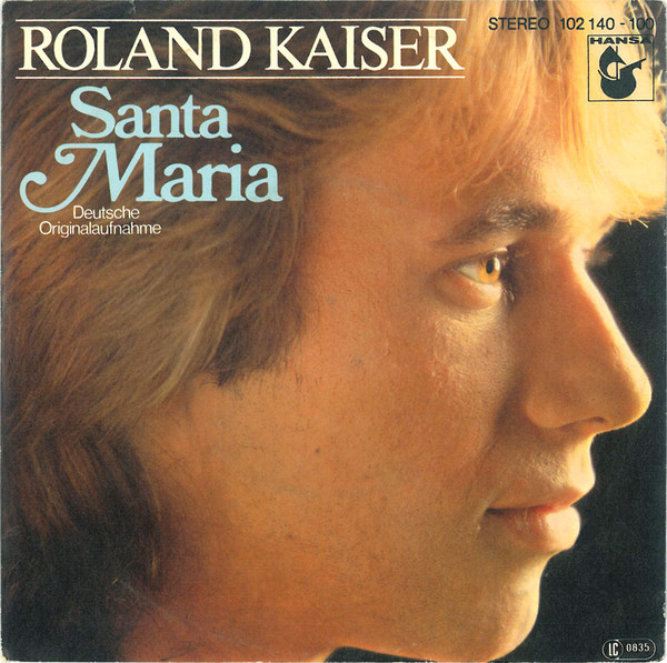 Cover Roland Kaiser - Santa Maria (7, Single) Schallplatten Ankauf