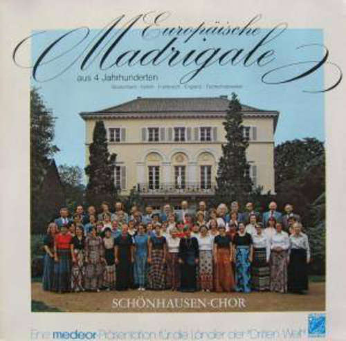 Cover Schönhausen-Chor - Europäische Madrigale Aus 4 Jahrhunderten (LP, Comp, S/Edition, Gat) Schallplatten Ankauf