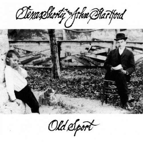 Cover Texas Shorty, John Hartford - Old Sport (CD, Album) Schallplatten Ankauf