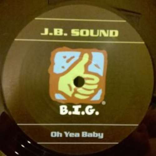 Cover J.B. Sound* - Oh Yea Baby (12) Schallplatten Ankauf