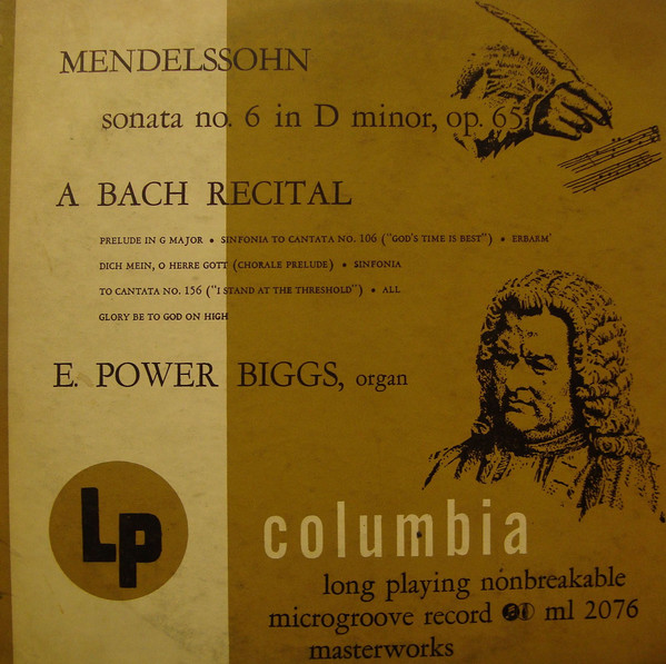 Cover Mendelssohn*, Bach* - E. Power Biggs - Sonata No. 6 In D Minor, Op. 65 / A Bach Recital (10, Mono) Schallplatten Ankauf
