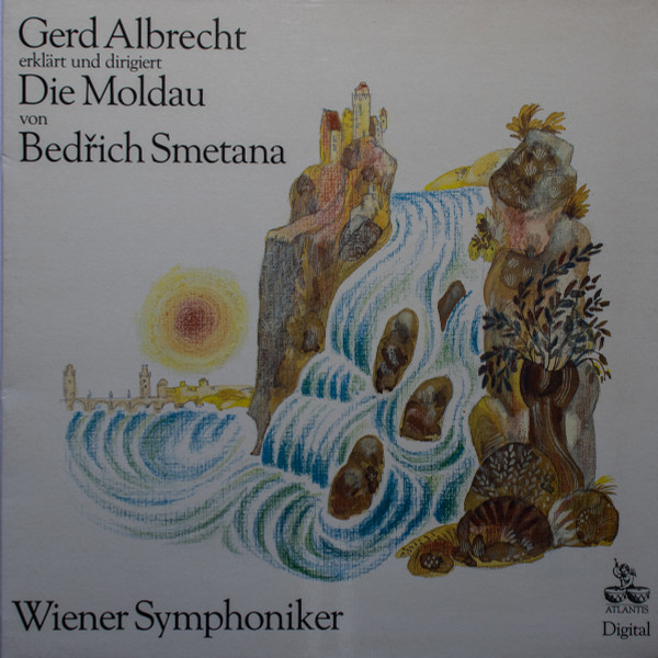 Cover Gerd Albrecht · Bedřich Smetana, Wiener Symphoniker - Die Moldau (LP) Schallplatten Ankauf