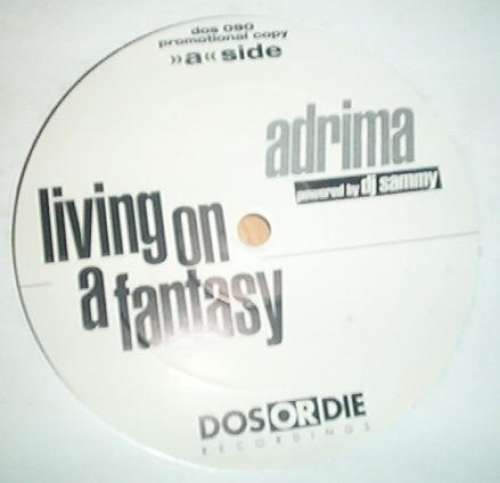 Cover Adrima - Living On A Fantasy (12, Promo) Schallplatten Ankauf
