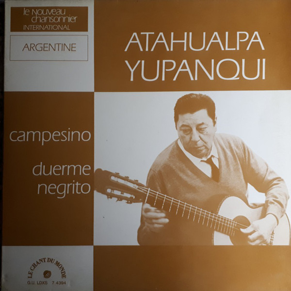 Bild Atahualpa Yupanqui - Campesino - Duerme Negrito (LP, Album, RE, Tri) Schallplatten Ankauf