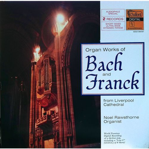 Cover Johann Sebastian Bach, César Franck, Noel Rawsthorne - Organ Works Of Bach And Franck (2xLP, Gat) Schallplatten Ankauf