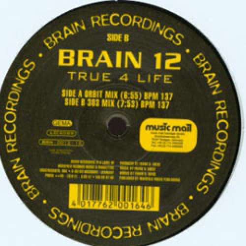 Cover Brain 12* - True 4 Life (12) Schallplatten Ankauf