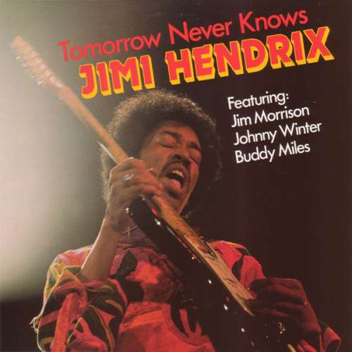 Cover Jimi Hendrix Featuring: Jim Morrison, Johnny Winter, Buddy Miles - Tomorrow Never Knows (LP) Schallplatten Ankauf