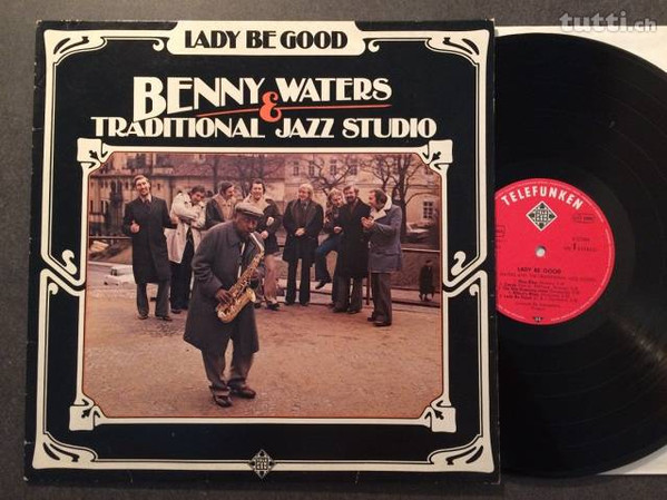 Cover Benny Waters & Traditional Jazz Studio - Lady Be Good (LP, Album, RE) Schallplatten Ankauf