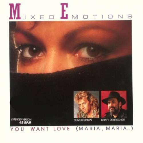 Cover Mixed Emotions - You Want Love (Maria , Maria ...) (Extended Version) (12, Maxi) Schallplatten Ankauf