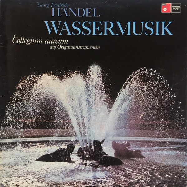 Cover Georg Friedrich Händel, Collegium Aureum - Wassermusik (LP) Schallplatten Ankauf
