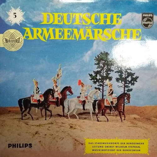 Cover Das Stabsmusikkorps Der Bundeswehr* Leitung Oberst Wilhelm Stephan* - Deutsche Armeemärsche 5. Folge (LP, Album) Schallplatten Ankauf