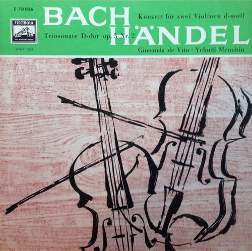 Cover Bach* / Händel*, Gioconda De Vito • Yehudi Menuhin - Konzert für 2 Violinen D-moll / Trisonate D-dur Op. 5 Nr. 2 (10, Mono) Schallplatten Ankauf