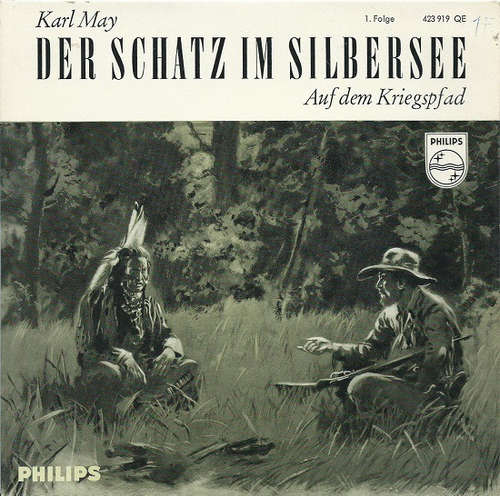Cover Karl May - Der Schatz Im Silbersee - 1. Folge - Auf Dem Kriegspfad (7, Mono) Schallplatten Ankauf