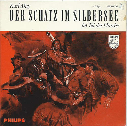 Cover Karl May - Der Schatz Im Silbersee - 4. Folge - Im Tal Der Hirsche (7, Mono) Schallplatten Ankauf