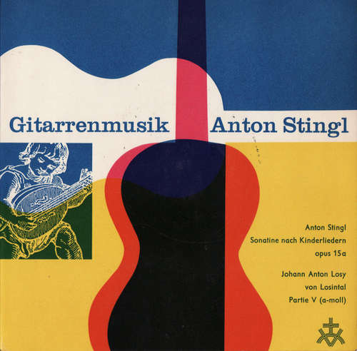 Cover Anton Stingl - Gitarrenmusik (7, Single) Schallplatten Ankauf
