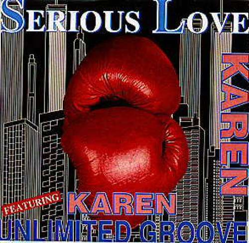 Cover Karen* Featuring Unlimited Groove - Serious Love (12, Maxi) Schallplatten Ankauf