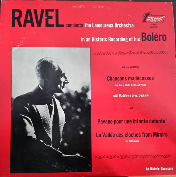 Cover Ravel* , With Lamoureux Orchestra*, Madeleine Grey - Ravel Conducts Bolero (LP, Mono) Schallplatten Ankauf