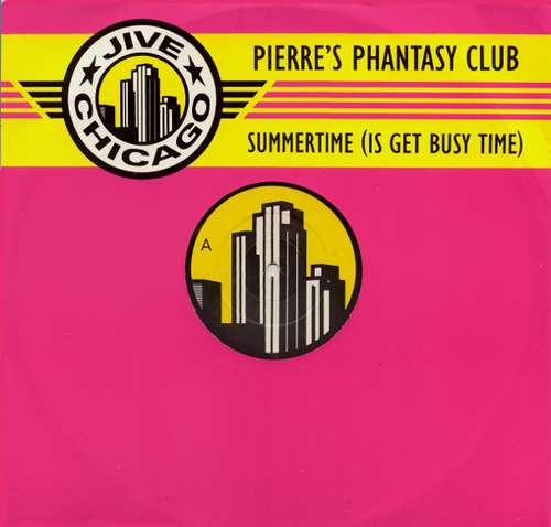 Cover Pierre's Phantasy Club* - Summertime (Is Get Busy Time) (12) Schallplatten Ankauf