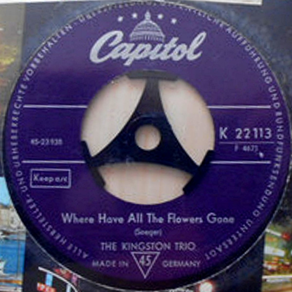 Cover The Kingston Trio* - Where Have All The Flowers Gone (7, Single) Schallplatten Ankauf