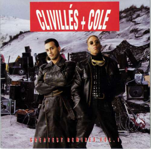 Cover Clivillés + Cole* - Greatest Remixes Vol. 1 (CD, Comp) Schallplatten Ankauf