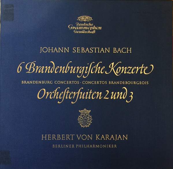 Cover Johann Sebastian Bach  :  Berliner Philharmoniker, Herbert von Karajan - 6 Brandenburgische Konzerte, Orchestersuiten 2 Und 3 (3xLP + Box) Schallplatten Ankauf