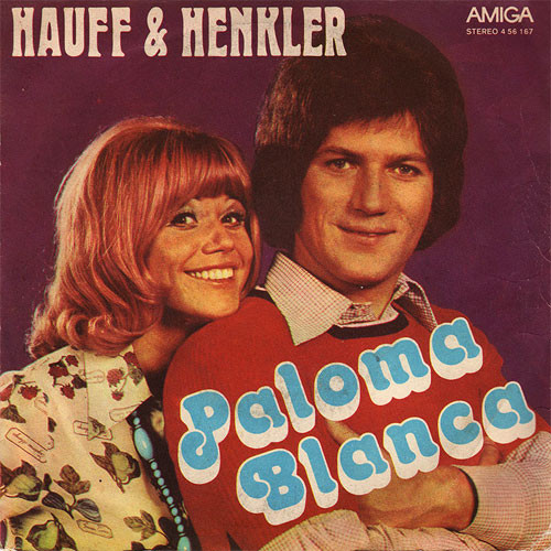 Cover Hauff & Henkler* - Paloma Blanca / Tu T'en Vas (7, Single) Schallplatten Ankauf