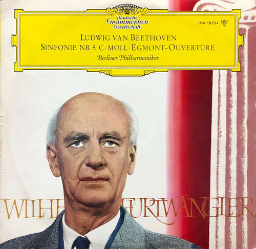 Cover Ludwig van Beethoven / Berliner Philharmoniker, Wilhelm Furtwängler - Sinfonie Nr. 5 C-moll · Egmont-Ouvertüre (LP, Mono, RP) Schallplatten Ankauf