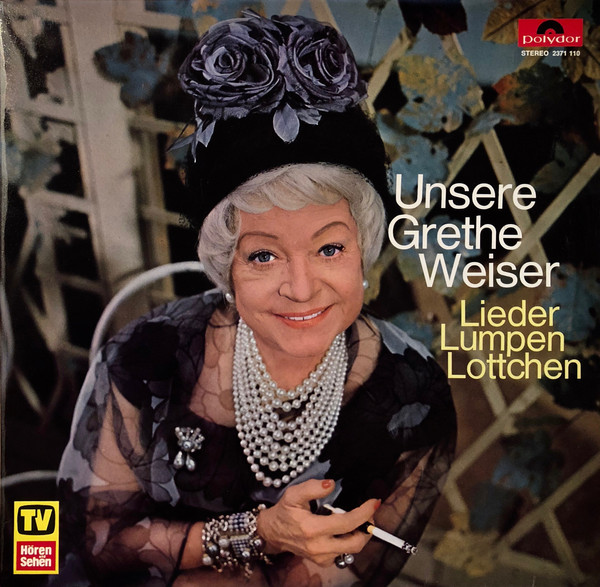 Cover Grete Weiser - Unsere Grethe Weiser - Lieder Lumpen Lottchen (LP, Album) Schallplatten Ankauf