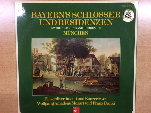 Cover Wolfgang Amadeus Mozart, Franz Danzi - Bayern`s Schlosser Und Residenzen (Bavarian`s Courts And Residences) Munchen (2xLP) Schallplatten Ankauf