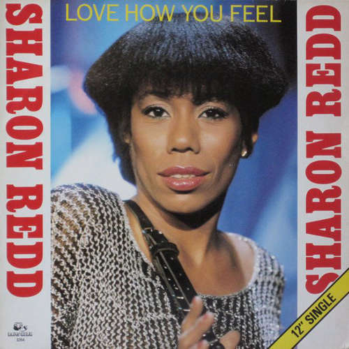 Cover Sharon Redd - Love How You Feel (12, Single) Schallplatten Ankauf