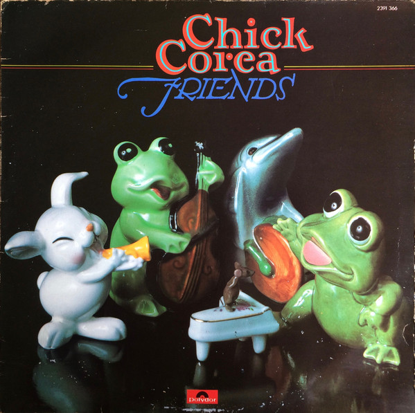 Cover Chick Corea - Friends (LP, Album) Schallplatten Ankauf