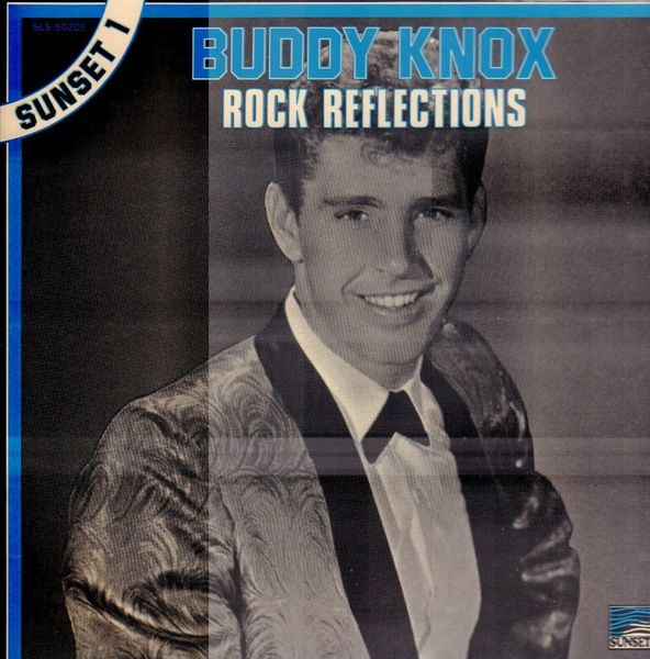 Cover Buddy Knox - Rock Reflections (LP, RE) Schallplatten Ankauf