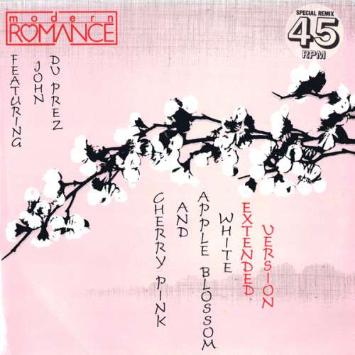 Cover Modern Romance Featuring John Du Prez - Cherry Pink And Apple Blossom White (12, Single) Schallplatten Ankauf