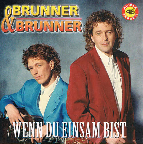 Cover Brunner & Brunner - Wenn Du Einsam Bist (CD, Comp) Schallplatten Ankauf